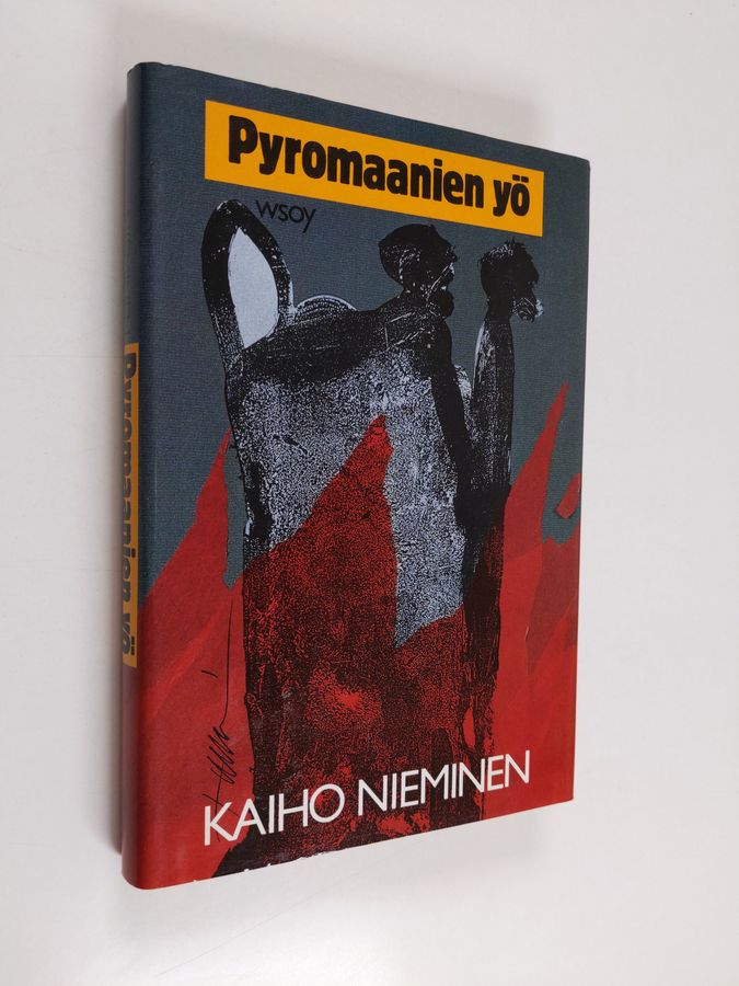 Kaiho Nieminen : Pyromaanien yö : novelleja