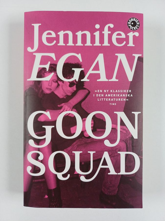Jennifer Egan : Goon squad