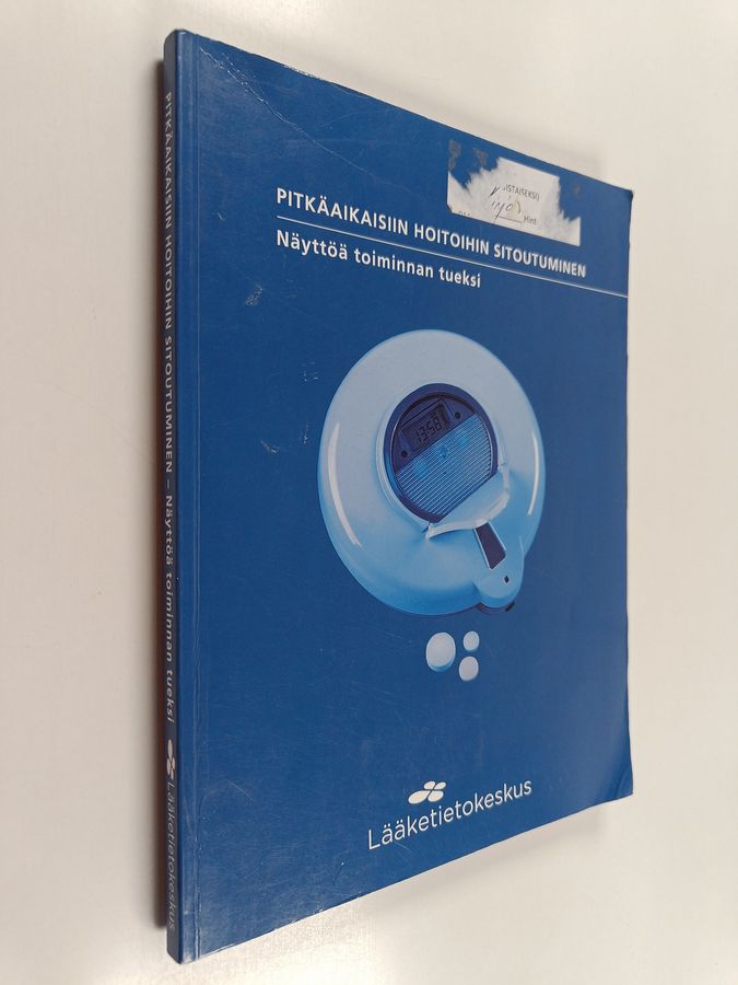 Pitkäaikaisiin hoitoihin sitoutuminen