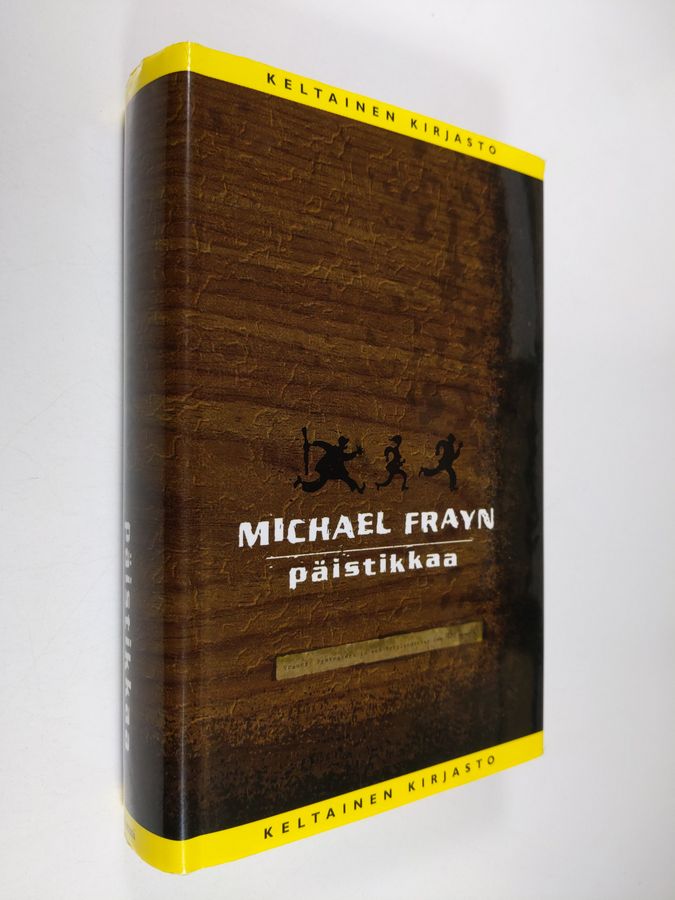 Michael Frayn : Päistikkaa