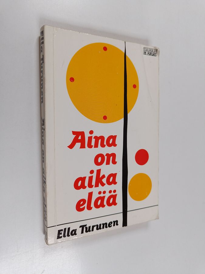 Aina on aika elää
