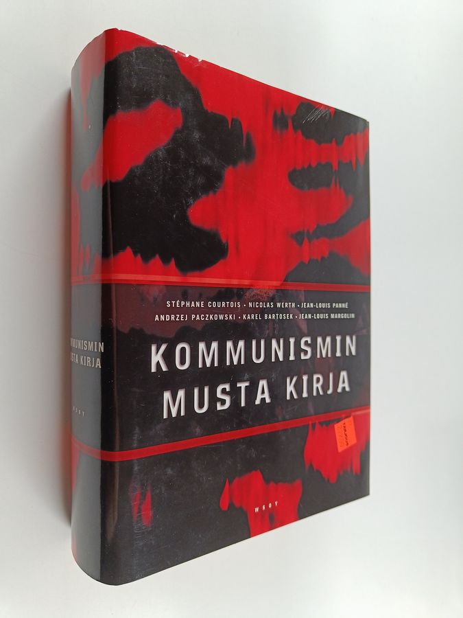 Stephane ym. Courtois : Kommunismin musta kirja : rikokset, terrori, sorto
