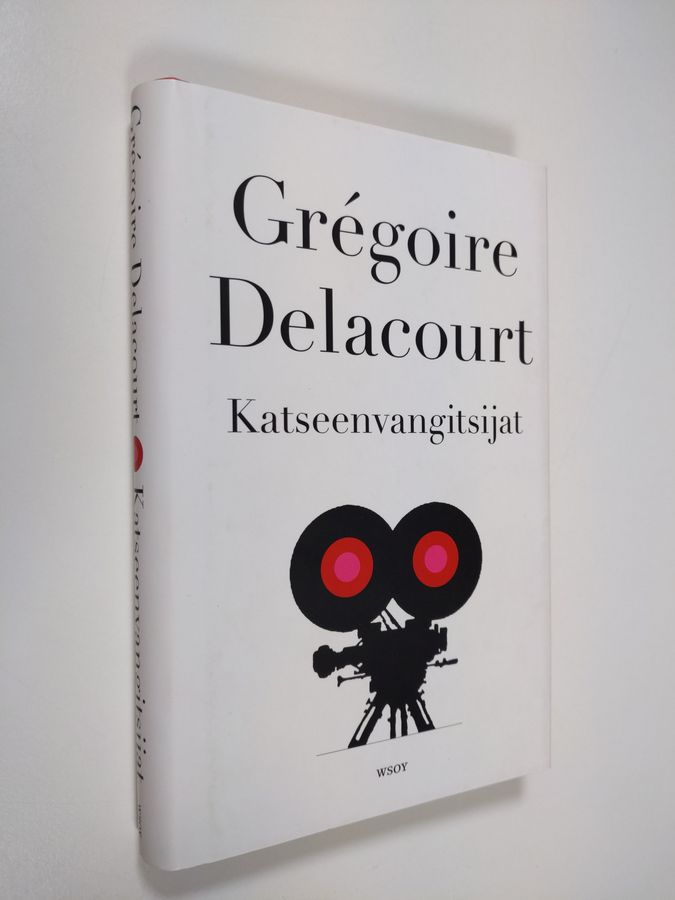 Gregoire Delacourt : Katseenvangitsijat