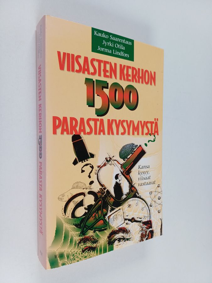 Viisasten kerhon 1500 parasta kysymystä : kansa kysyy, viisaat vastaavat