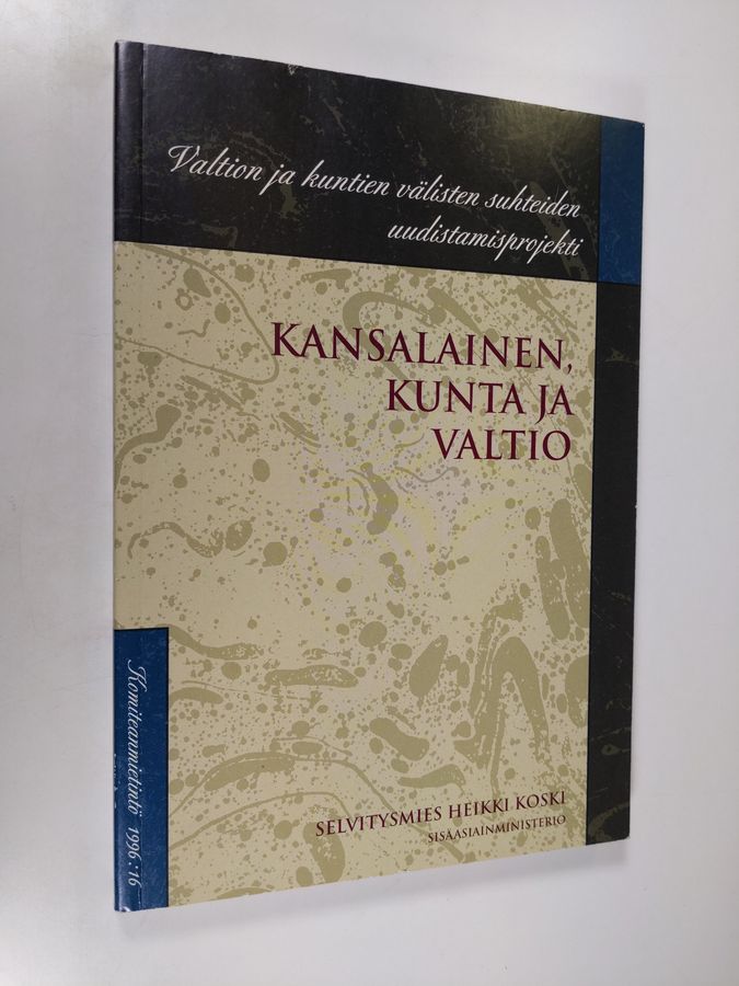 Kansalainen, kunta ja valtio =