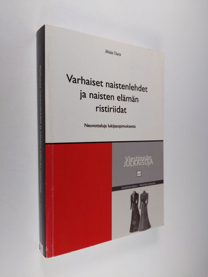 Varhaiset naistenlehdet ja naisten elämän ristiriidat