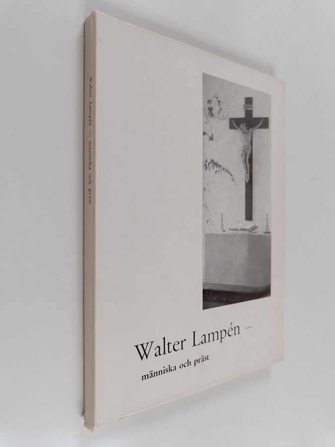 Walter Lampén - människa och präst : en minnesskrift