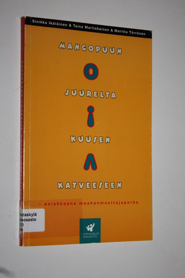 Mangopuun juurelta kuusen katveeseen