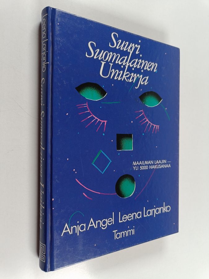 Leena Larjanko & Anja Angel : Suuri suomalainen unikirja
