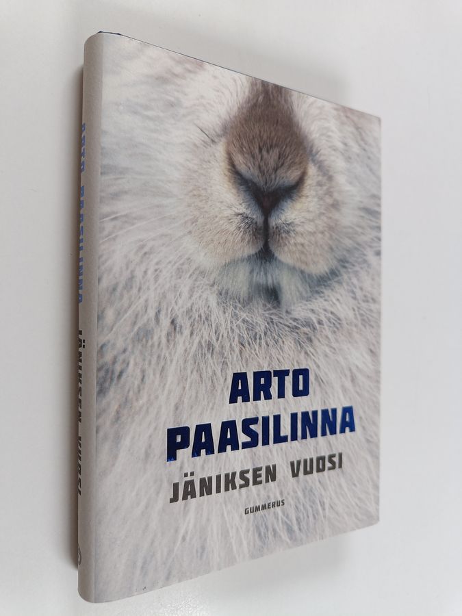 Arto Paasilinna : Jäniksen vuosi
