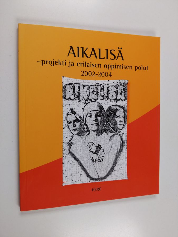 Aikalisä-projekti ja erilaisen oppimisen polut 2002-2004