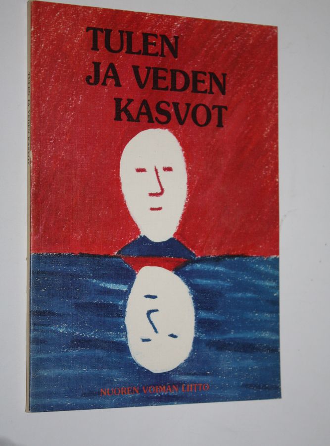 Tulen ja veden kasvot