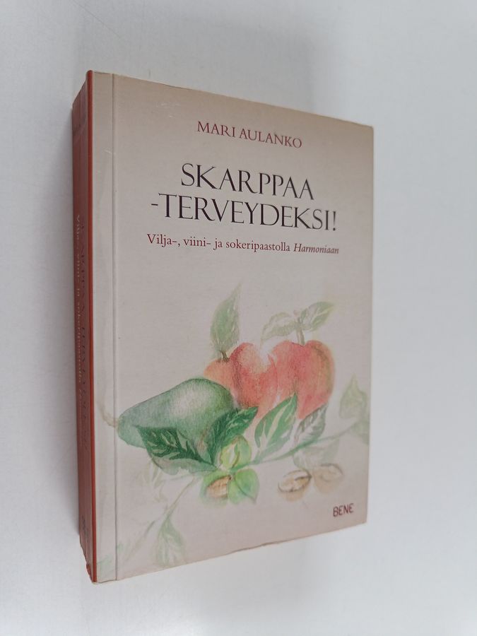 Skarppaa - terveydeksi!