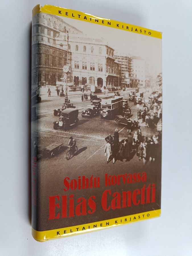 Elias Canetti : Soihtu korvassa