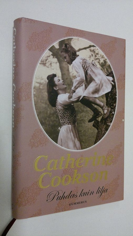 Catherine Cookson : Puhdas kuin lilja