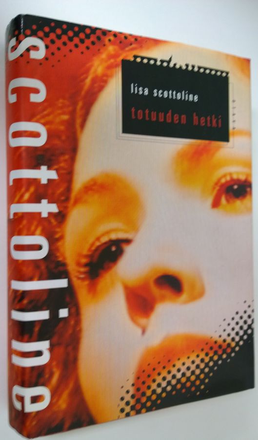 Lisa Scottoline : Totuuden hetki