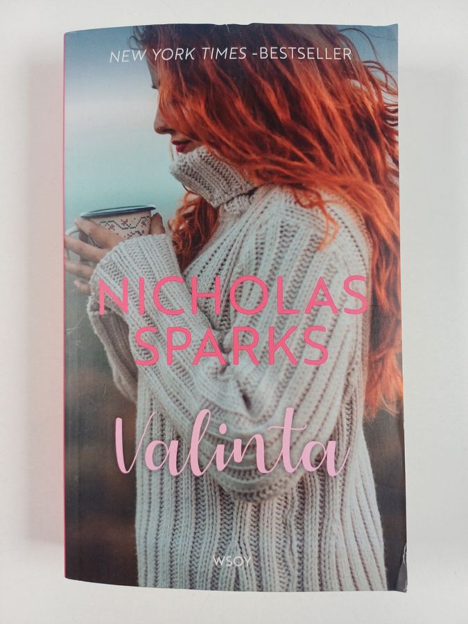 Nicholas Sparks : Valinta