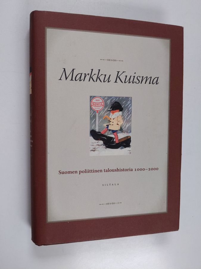 Markku Kuisma : Suomen poliittinen taloushistoria 1000-2000