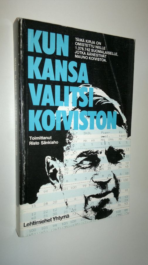 Kun kansa valitsi Koiviston