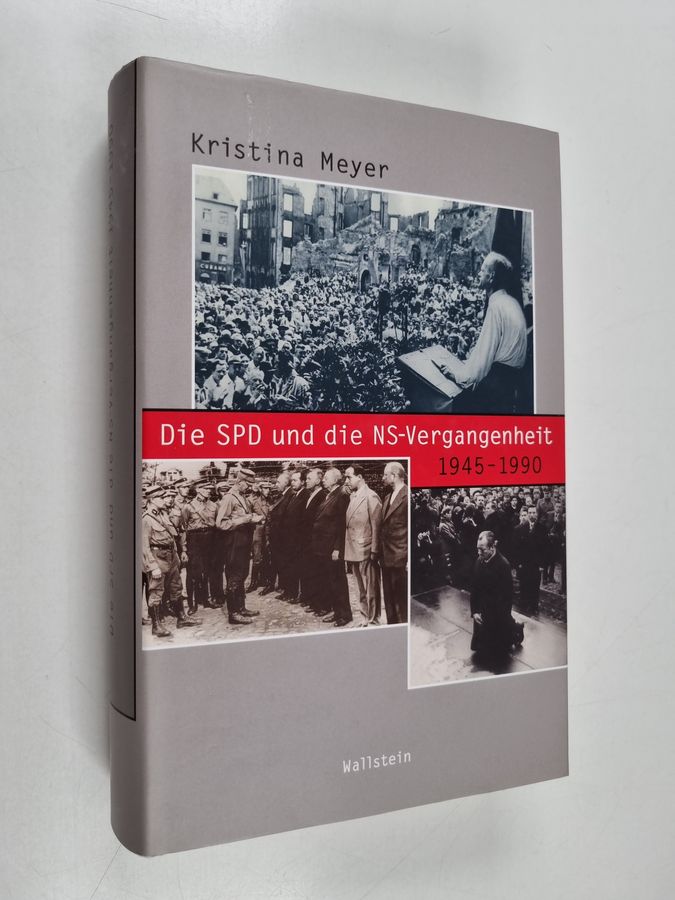 Die SPD und die NS-Vergangenheit 1945-1990