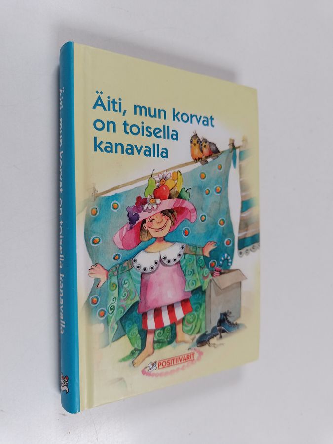 Äiti, mun korvat on toisella kanavalla...