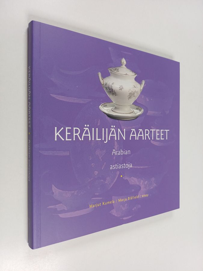 Marja Blåfield & Marjut Kumela : Arabian astiastoja