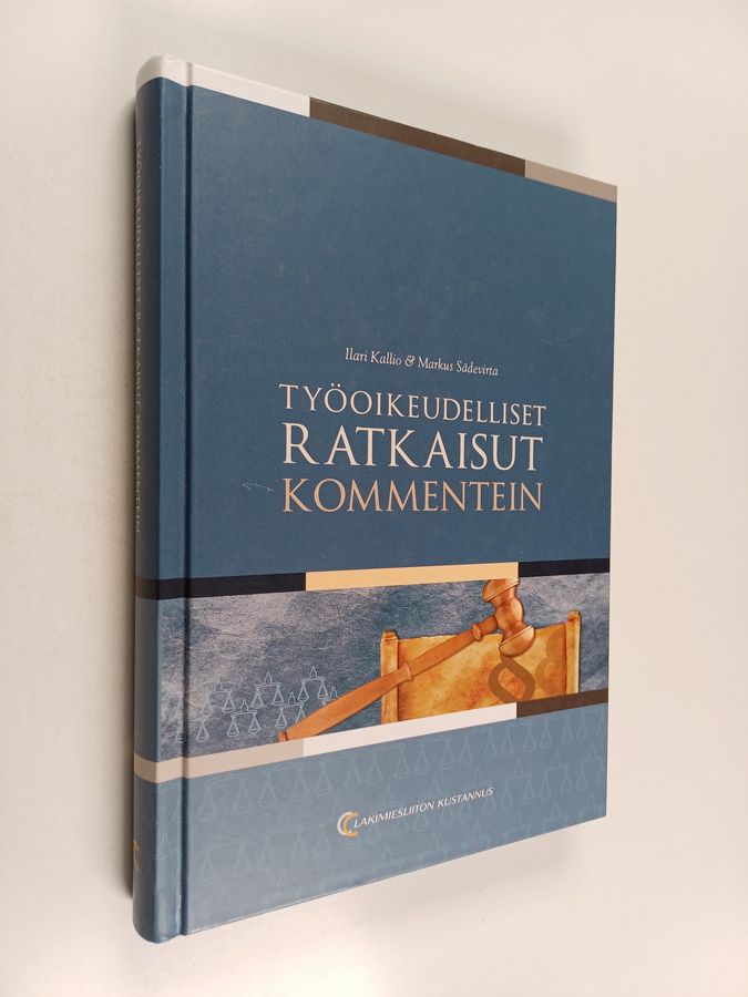 Työoikeudelliset ratkaisut kommentein