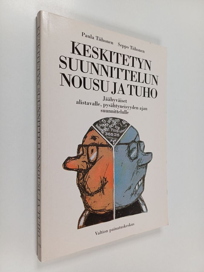 Keskitetyn suunnittelun nousu ja tuho