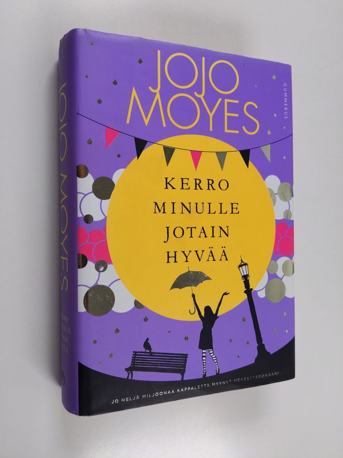 Jojo Moyes : Kerro minulle jotain hyvää