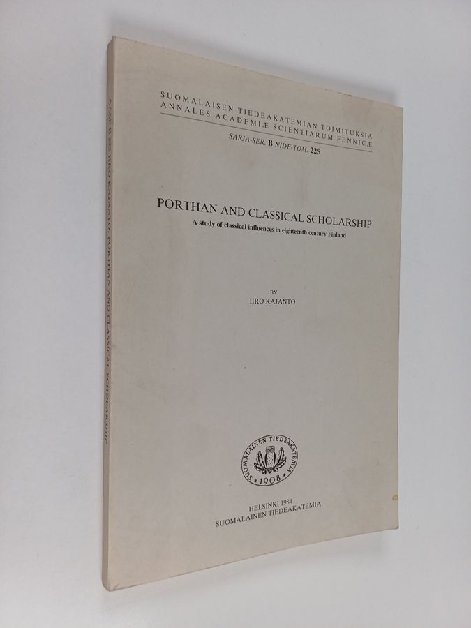 Porthan and classical scholarship: a study of classical influences in eighteenth century Finland