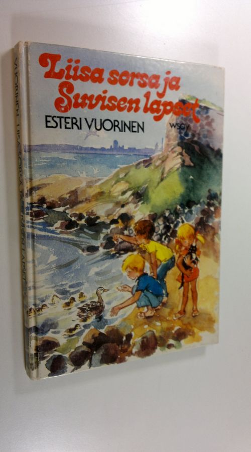 Esteri Vuorinen : Liisa-sorsa ja Suvisen lapset