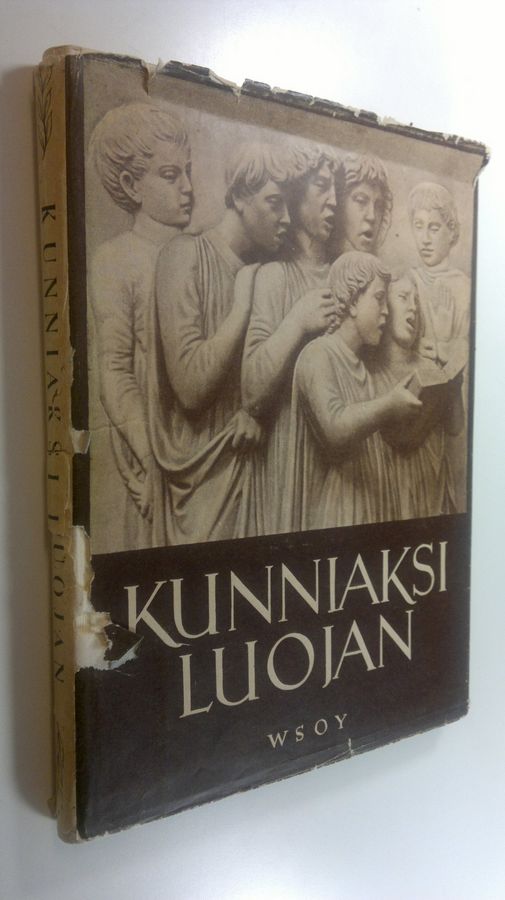 E. F. (toim.) Juurmaa : Kunniaksi Luojan : virsirunoutta ja suurten mestarien taidetta