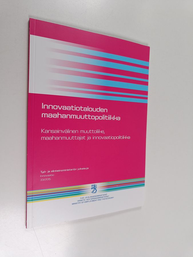 Innovaatiotalouden maahanmuuttopolitiikka
