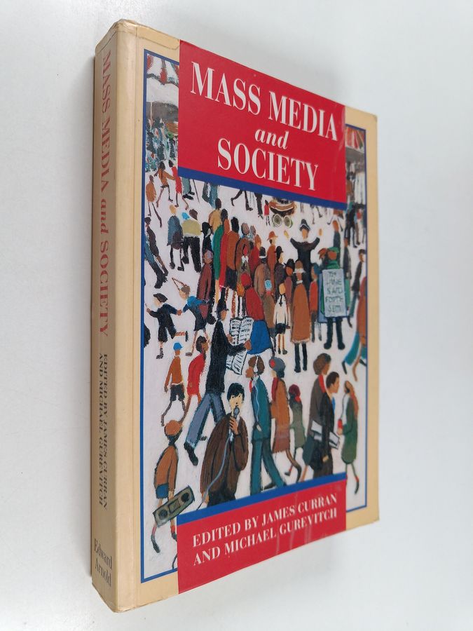 James Curran : Mass media and society