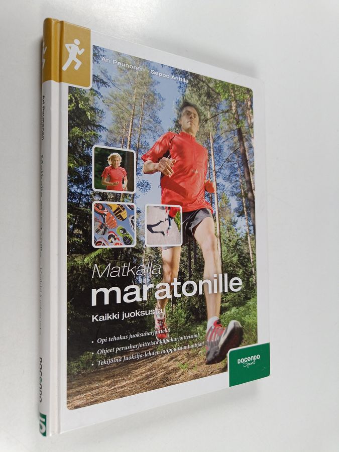 Ari Paunonen : Matkalla maratonille : kaikki juoksusta