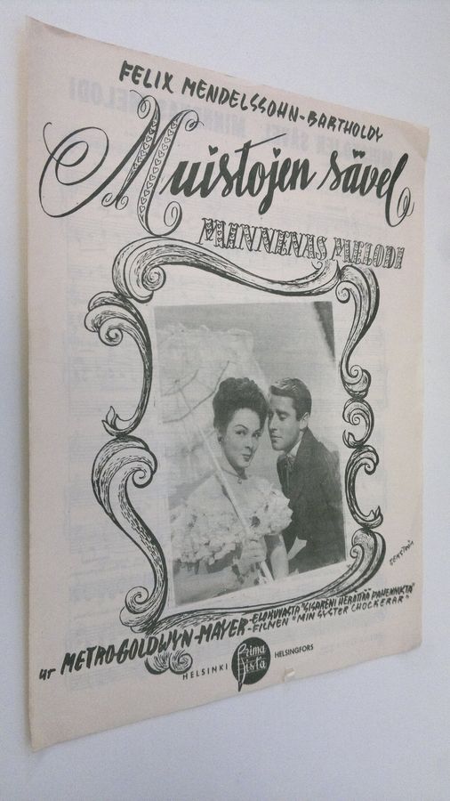Felix Mendelssohn-Bartholdt : Muistojen sävel = minnenas melodi : elokuvasta Sisareni herättää pahennusta = filmen Min syster chockerar
