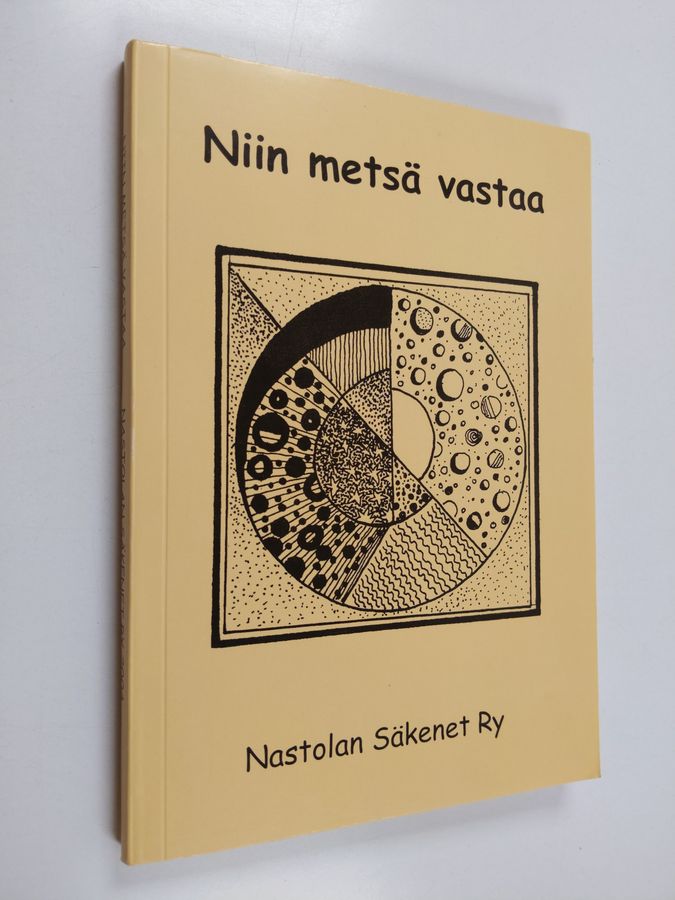 Niin metsä vastaa