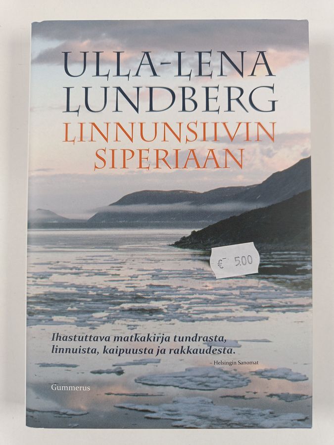 Ulla-Lena Lundberg : Linnunsiivin Siperiaan