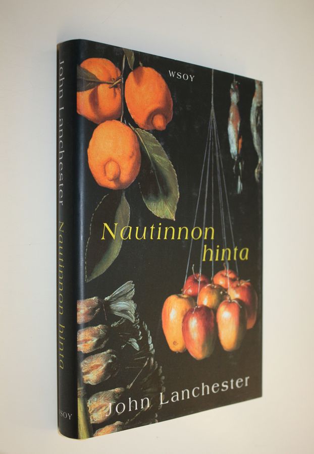 John Lanchester : Nautinnon hinta