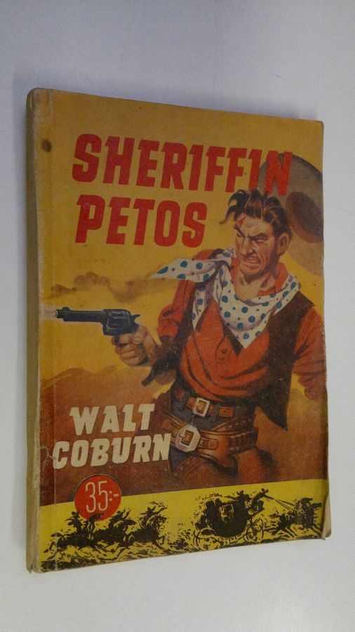 Walt Coburn : Sheriffin petos