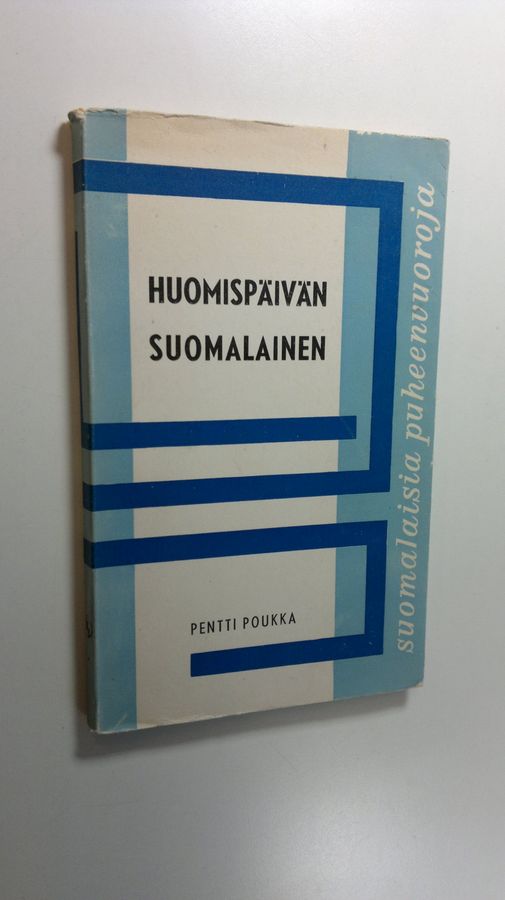Pentti Poukka : Huomispäivän suomalainen