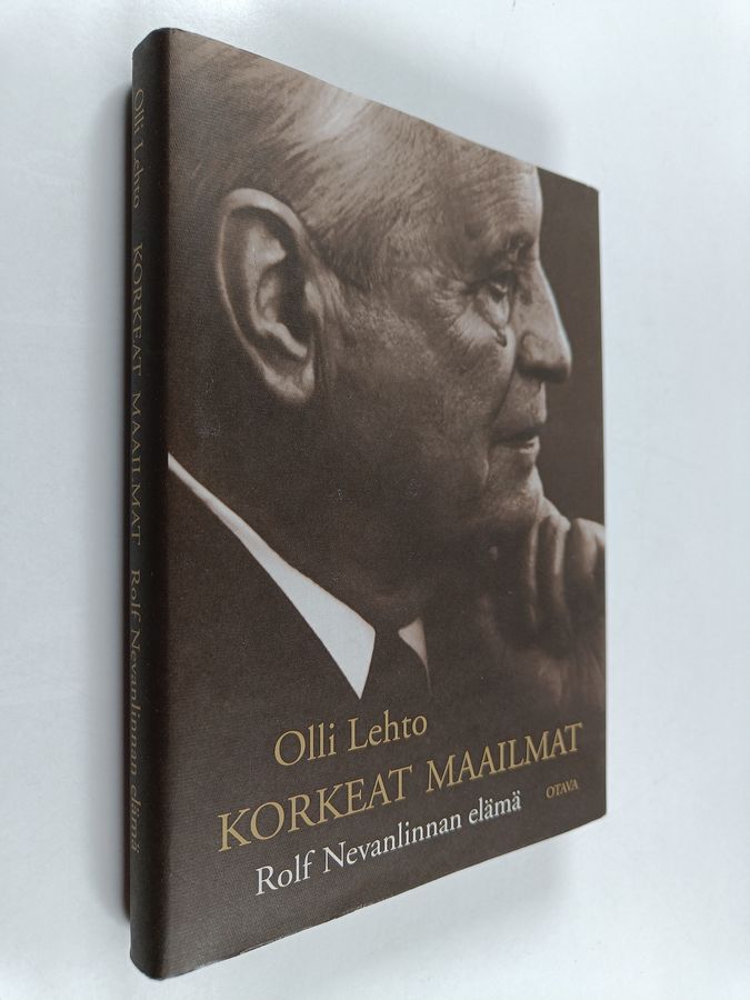 Olli Lehto : Korkeat maailmat : Rolf Nevanlinnan elämä
