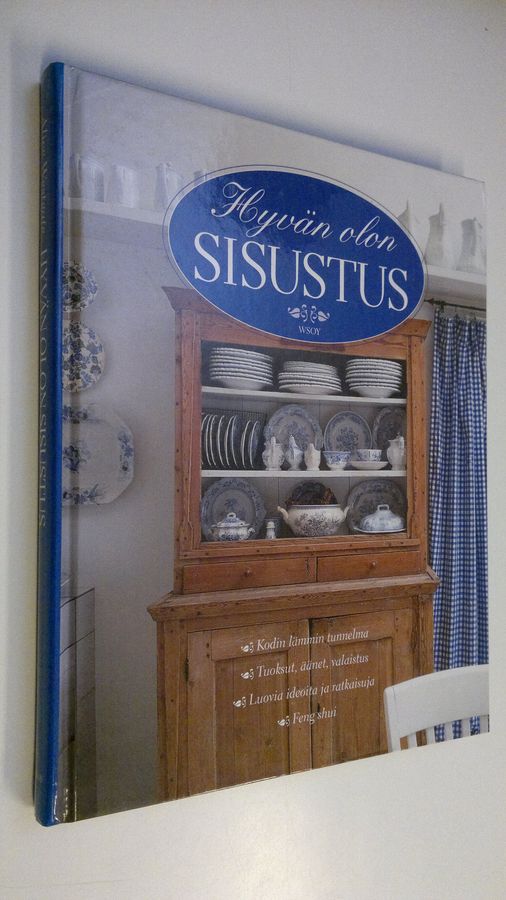 Alice Westgate : Hyvän olon sisustus