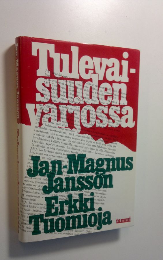 Jan-Magnus Jansson : Tulevaisuuden varjossa