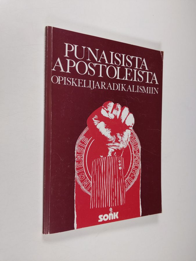 Punaisista apostoleista opiskelijaradikalismiin