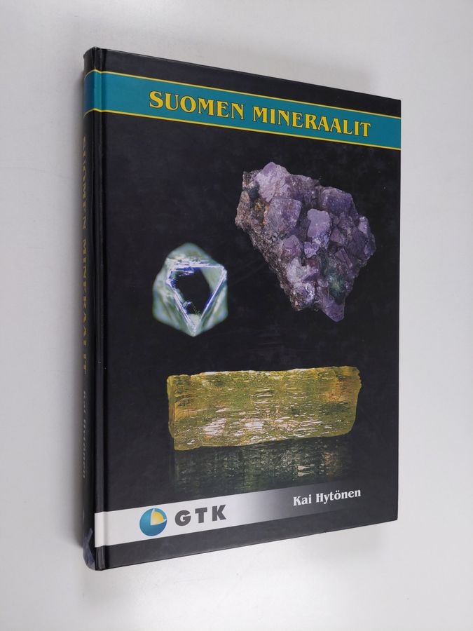 Kai Hytönen : Suomen mineraalit
