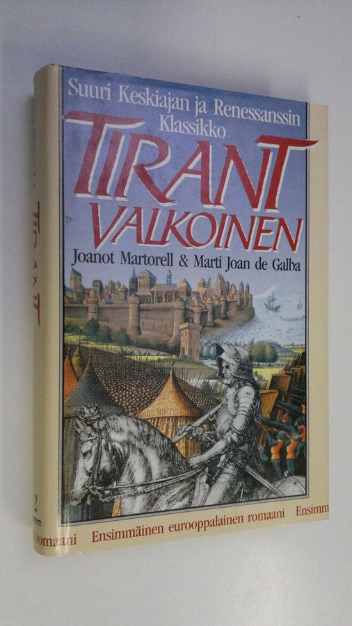 Joanot Martorell : Tirant Valkoinen osa 2