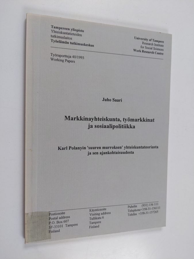 Markkinayhteiskunta, työmarkkinat ja sosiaalipolitiikka