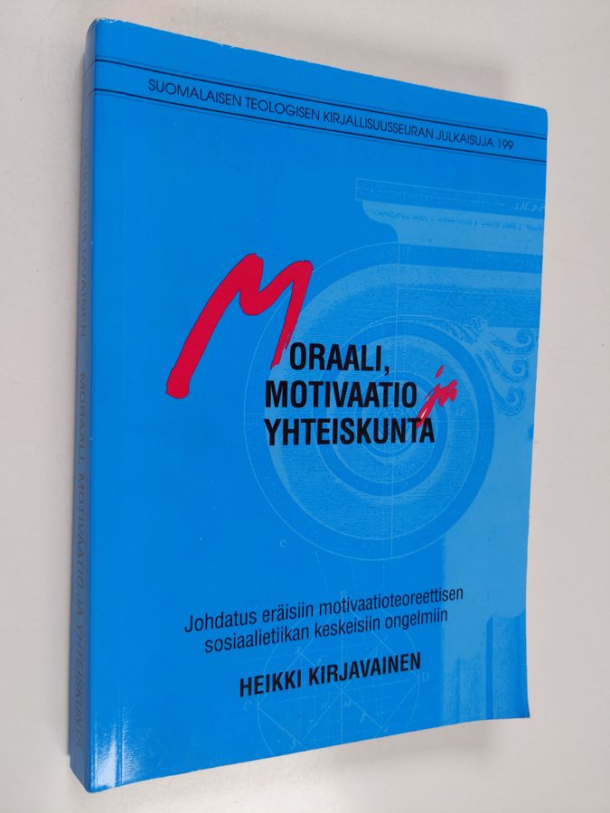 Moraali, motivaatio ja yhteiskunta