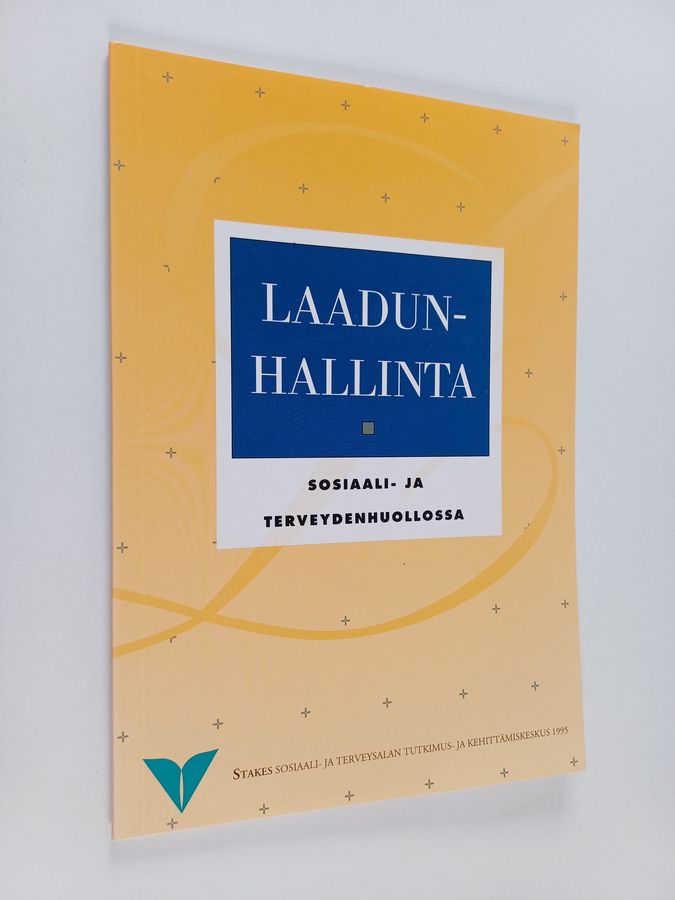 Laadunhallinta sosiaali- ja terveydenhuollossa